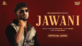 Download Lagu Jawani (Official video) | Tippu Sultan | MSR Production | New Punjabi Song 2025 MP3 Download Lagu Jawani (Official video) | Tippu Sultan | MSR Production | New Punjabi Song 2025 MP3