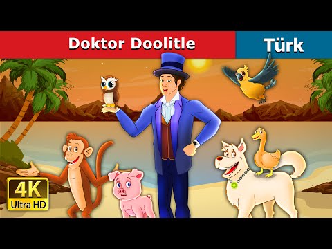 Doktor Doolitle | Doctor Dolittle in Turkish | türkçe peri masalları | Türkiye F