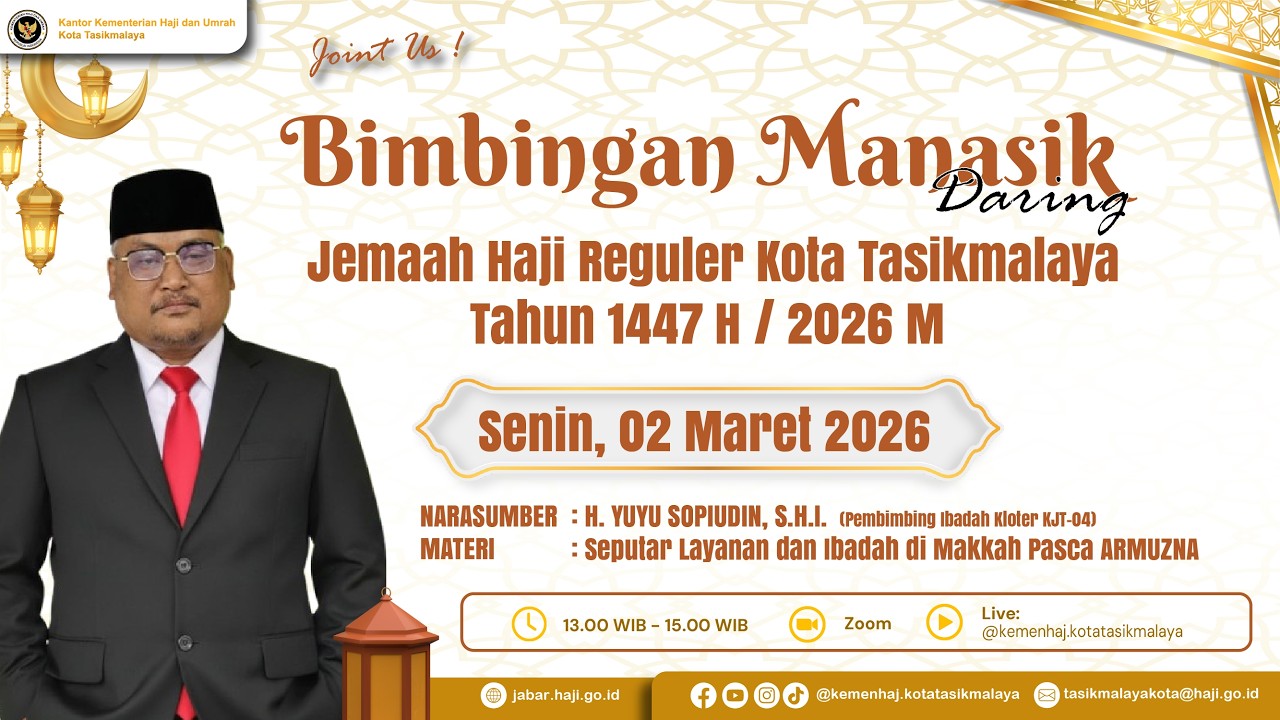 #1 BIMBINGAN MANASIK HAJI DARING - JEMAAH HAJI REGULER KOTA TASIKMALAYA TAHUN 1447 H / 2026 M