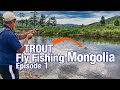 Fly Fishing Mongolia | A Wet Cold Summer (Episode 1)