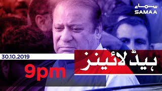 Samaa Headlines - 9PM - 30 October 2019
