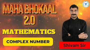 Complex Number | Maha Bhokaal 2.0 | JEE Main 2023 | Kota Pulse by Unacademy | Shivam Sir