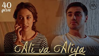 Ali va Aliya (milliy serial 40-qism) | Али ва Алия (миллий сериал 40-кисм)