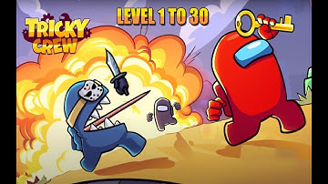 Tricky Crew Level 1 To 30 || Puzzle Game Free || Like Tricky Castle