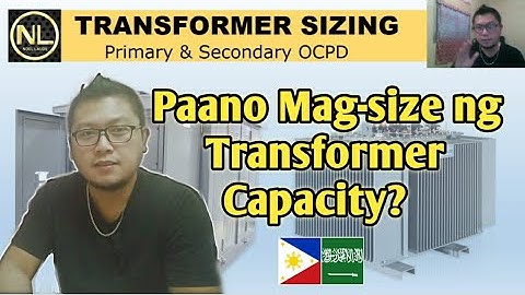How to Size Transformer Capacity and Over Current Protection Device (OCPD) | Engr. Noel
