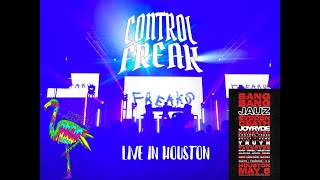 Control Freak LIVE @ Bang Bang Houston, TX