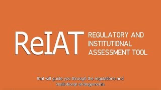 Regulatory and Institutional Assessment Tool (ReIAT) Intro