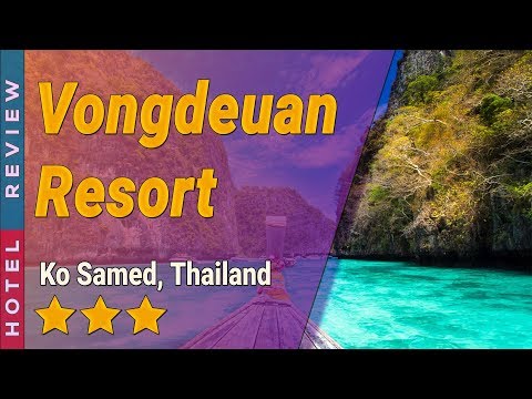 Vongdeuan Resort hotel review | Hotels in Ko Samed | Thailand Hotels