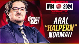 CHOVY KUPAYI KAZANABİLECEK Mİ? | DEGOCAST: MSI 2024 ÖZEL  ARAL 'HALPERN' NORMAN  @Aralhalpern