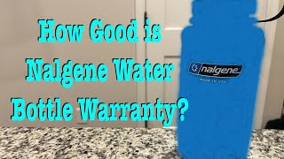 How Good is Nalgene Water Bottle Warranty?
