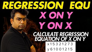 Calculate Regression equation of X on Y from the following