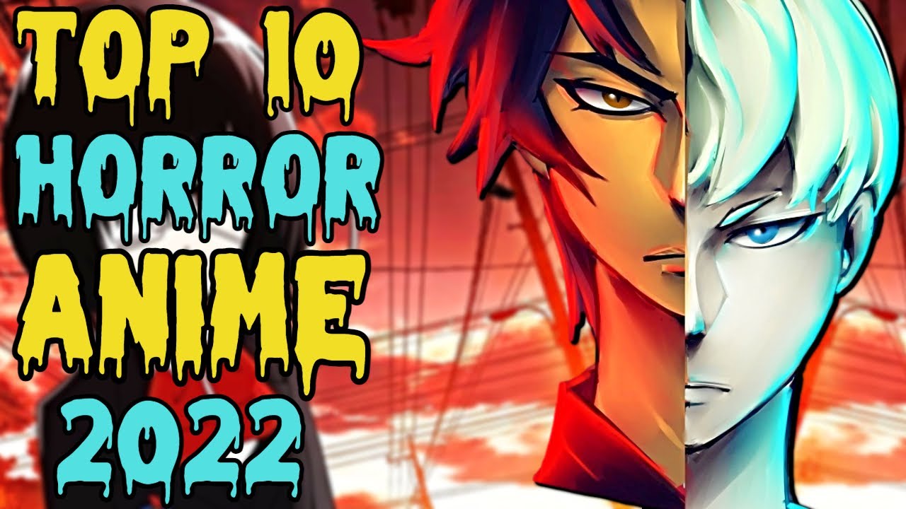 Aggregate more than 80 horror anime 2022 super hot - in.cdgdbentre
