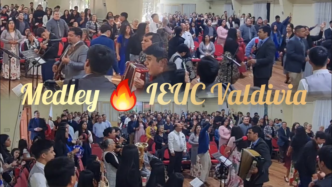 IEUC VALDIVIA 🔥 Veré su gloria 🔥 Donde esta el amor? 🔥 Mi Cristo Vive...📯🎷🎺🎤🎸🪗🎹🪕