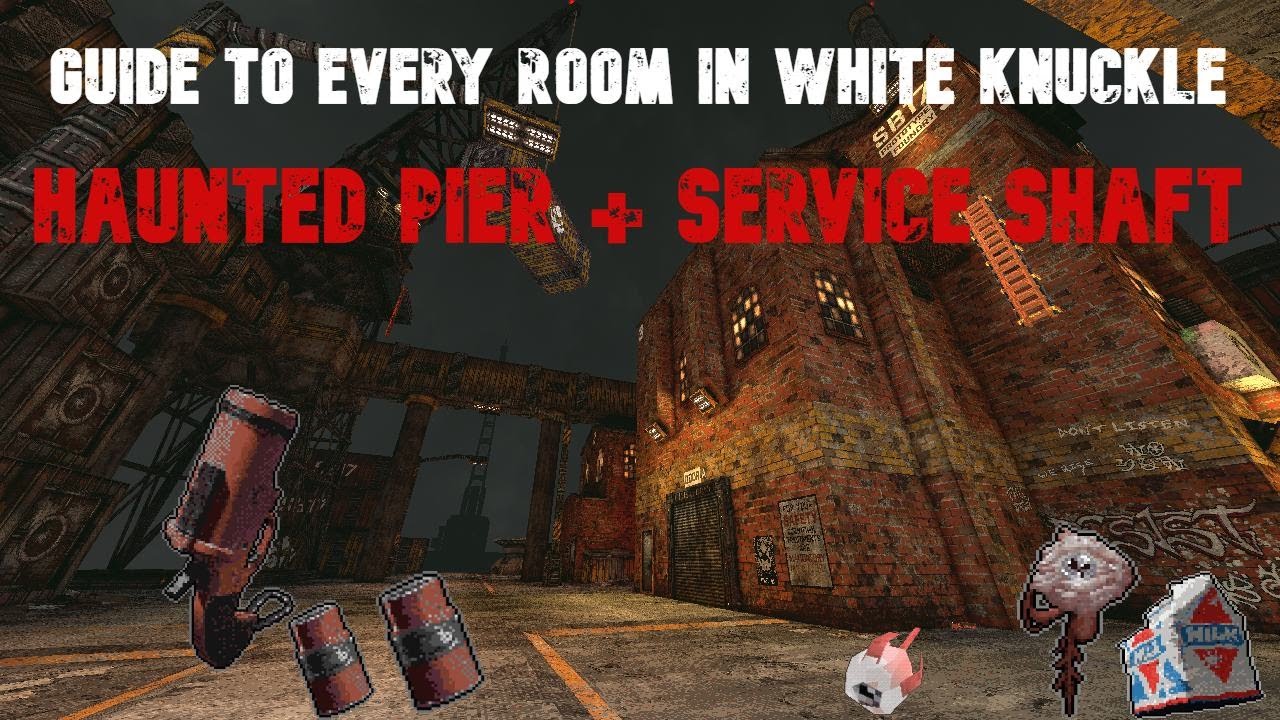 a-speedrunner-s-guide-to-every-room-in-white-knuckle-haunted-pier