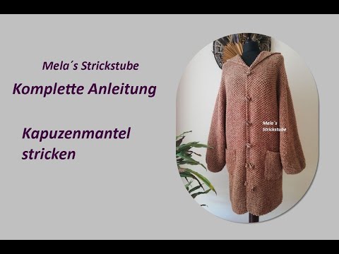 Video: Wie Man Einen Kapuzenmantel Strickt