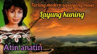 atin anatin layung kuning lagu tarling merdu