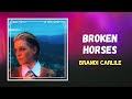 Brandi Carlile Broken Horses Lyrics mp3