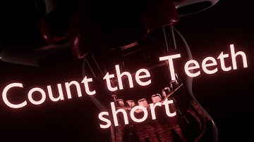 [FNAF/BLENDER/SHORT] Count the Teeth by NateWantsToBattle