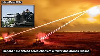 Gepard - De defesa aérea obsoleta a terror dos drones russos