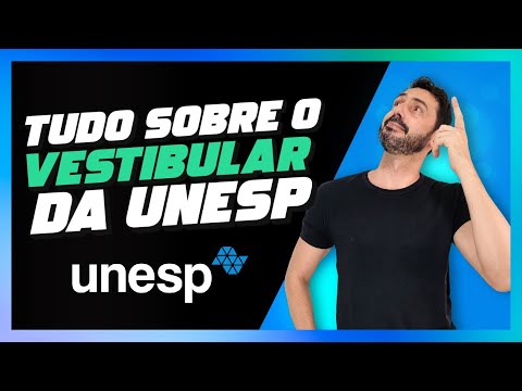 VESTIBULAR UNESP 2027 - Saiba como funciona o VESTIBULAR