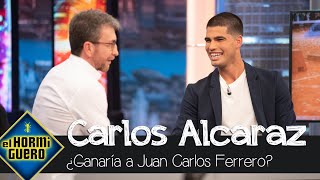 ¿Es capaz Carlos Alcaraz de ganar a Juan Carlos Ferrero? - El Hormiguero