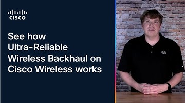 See how Ultra-Reliable Wireless Backhaul on Cisco Wireless works