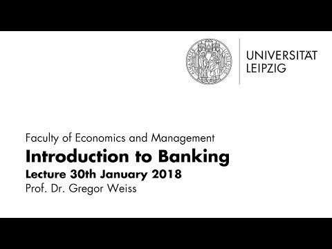 Introduction to Banking Winter term 2017/18 30th January 2018