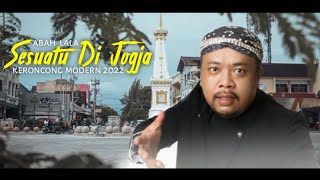 SESUATU DI JOGJA - Abah Lala | Keroncong Modern 2022