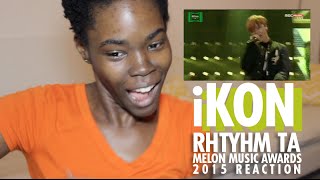 Ikon - Rhythm Ta 리듬 타 Melon Music Awards 2015 Reaction