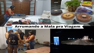 Vamos Viajar | Arrumando a Mala | Pegando a Estrada