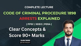 Code of Criminal Procedure 1898 | Arrests Explained | PPSC, SDEO & PERA Law Lecture screenshot 4