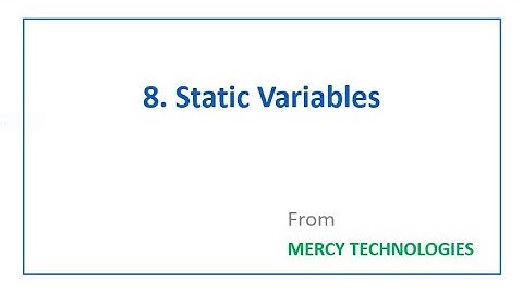 8. Static Variables - Part 1