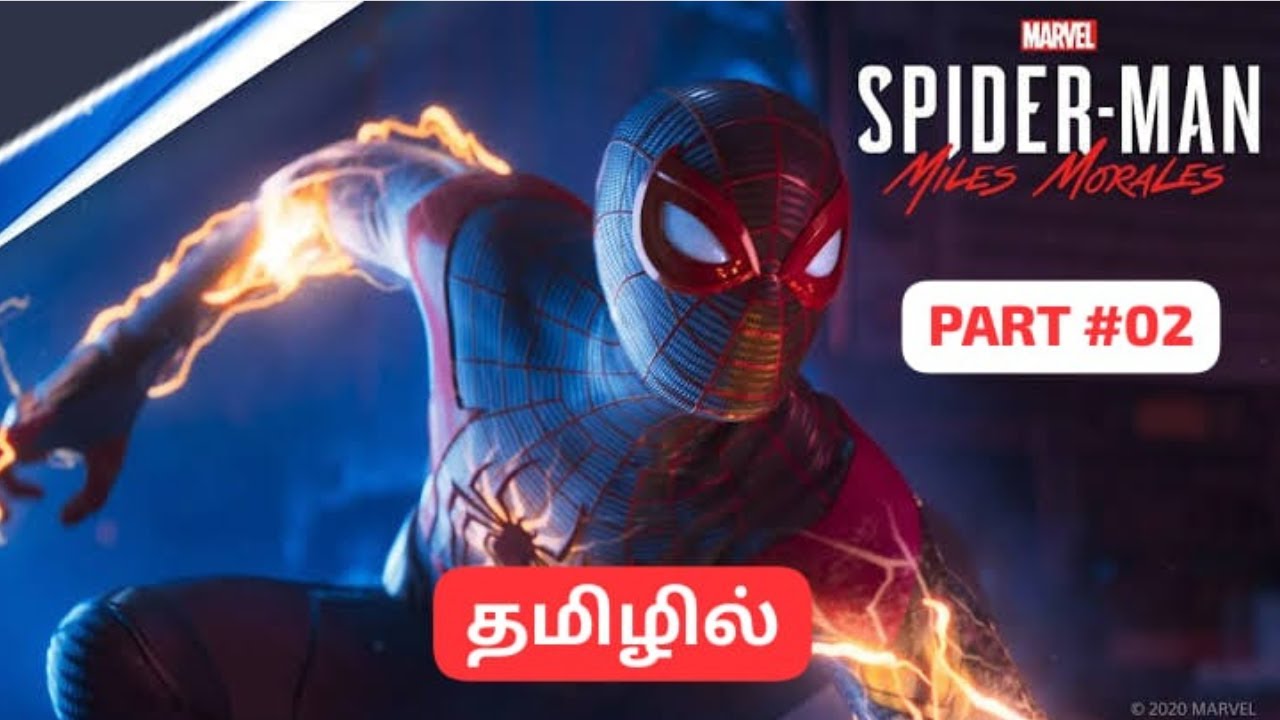 Spider Man Miles Morales | தமிழில் | Story | Part #02 | Tamil Gameplay ...