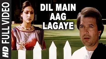 Dil Main Aag Lagaye [Full Song] | Alag Alag | Rajesh Khanna, Tina Munim