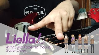 Mirai Wa Kaze No You Ni 未来は風のように By Liella Love Live Superstar Ed Guitar Cover