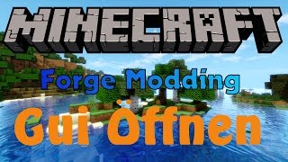 GUIS ÖFFNEN + BASICS | FOLGE #39 | MINECRAFT FORGE MODDING / MODS PROGRAMMIEREN 1.9 [GERMAN/HD+]