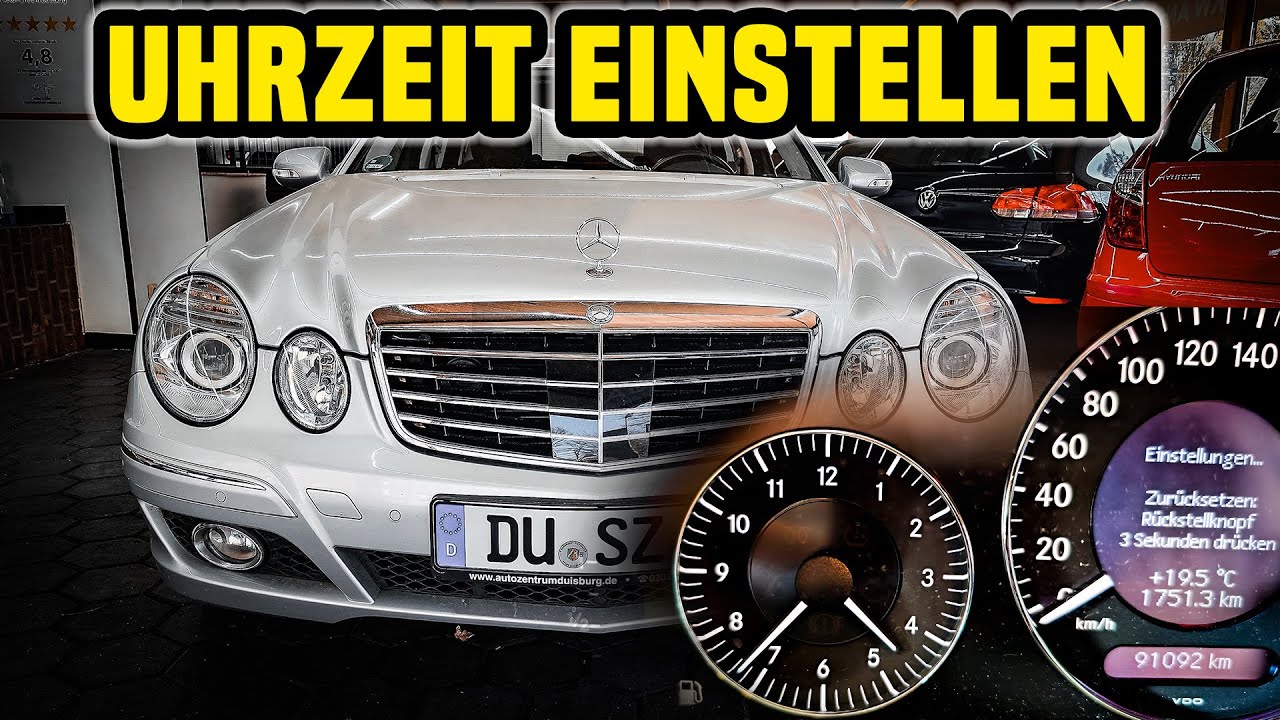 W211 Uhr Einstellen