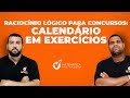 Raciocínio Lógico para a Concursos : CALENDÁRIO EM EXERCÍCIOS