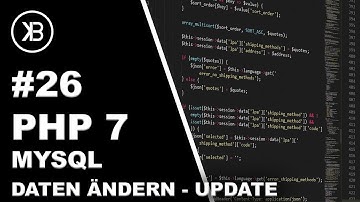 PHP 7 Tutorial 2019 Anfänger | #26 PHP MYSQL Daten ändern - UPDATE