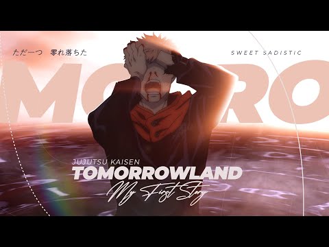 Jujutsu Kaisen | Tomorrowland [4K AMV // My First Story]