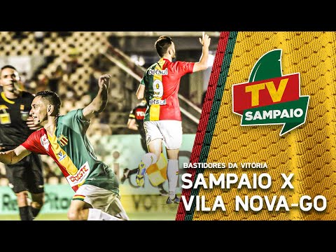 BASTIDORES - SAMPAIO 2 x 0 VILA NOVA-GO BASTIDORES - SAMPAIO 2 x 0 VILA NOVA-GO
