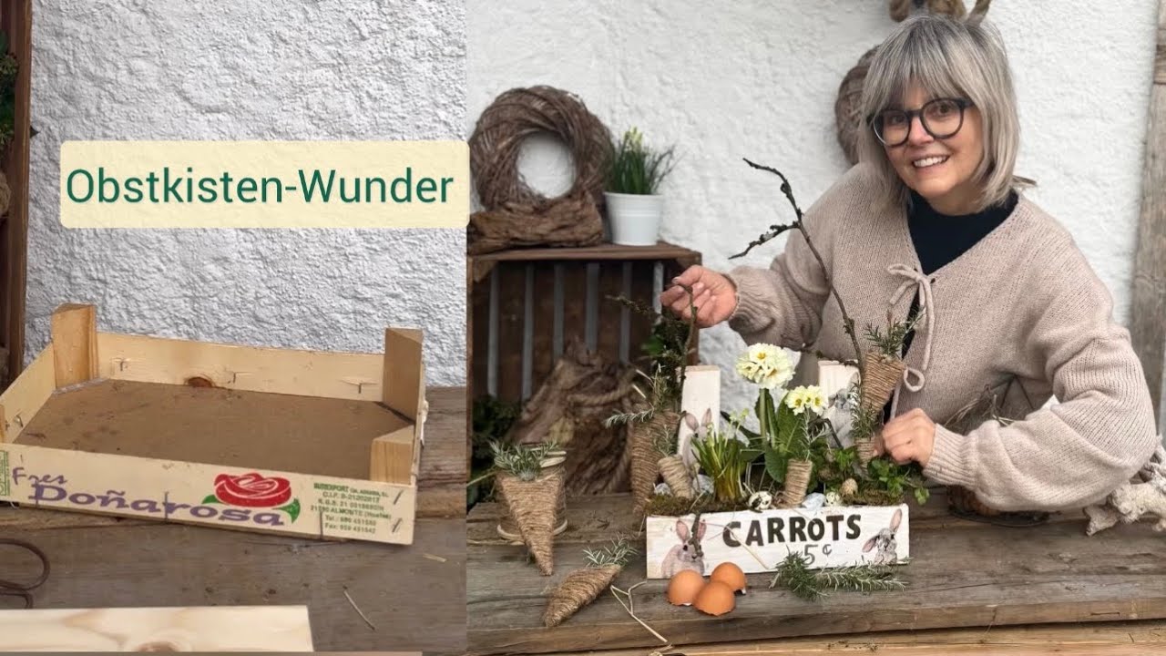 Obstkisten-Wunder: Aus einer alten Kiste wird Osterdeko🥕