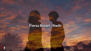 Lirik Lagu Fiersa Besari - Nadir