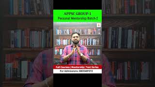 APPSC Group-1 Mains Personal Mentorship #appscgroup1 #appscgroup2
