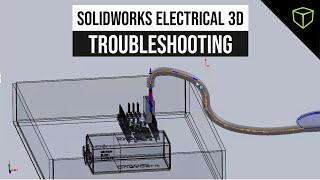 SOLIDWORKS Electrical 3D  Oops! Something's not Right  Webinar