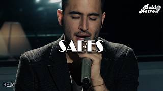 Reik - Sabes (Letra)
