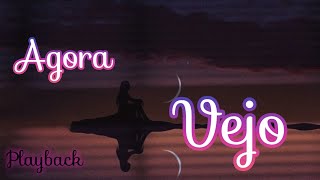 Agora vejo- Banda Universos (amor sem igual) - playback