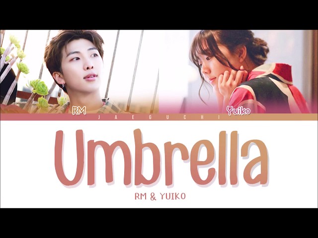 BTS RM & Yuiko - Umbrella (우산) (Color Coded Lyrics Eng/Rom/Han) class=