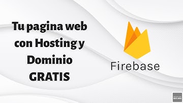 Hosting y Dominio Gratis en Firebase para tu Pagina Web (Tutorial) (2025)