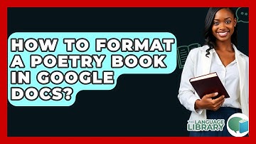 How To Format A Poetry Book In Google Docs? - The Language Library